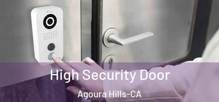  High Security Door Agoura Hills-CA