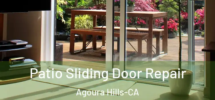  Patio Sliding Door Repair Agoura Hills-CA
